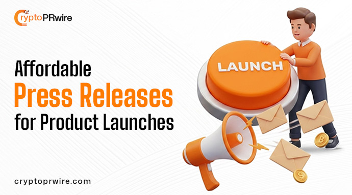 Affordable Press Releases for Product Launches