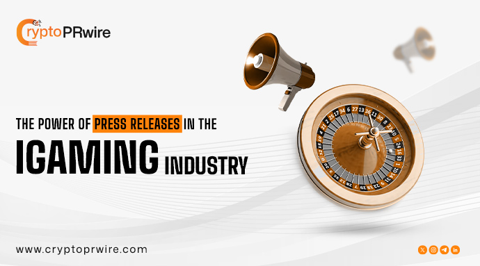 The Power of Press Releases in the iGaming Industry