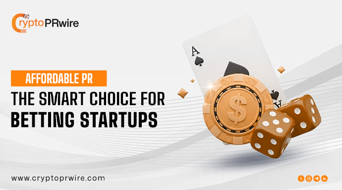 Affordable PR: The Smart Choice for Betting Startups