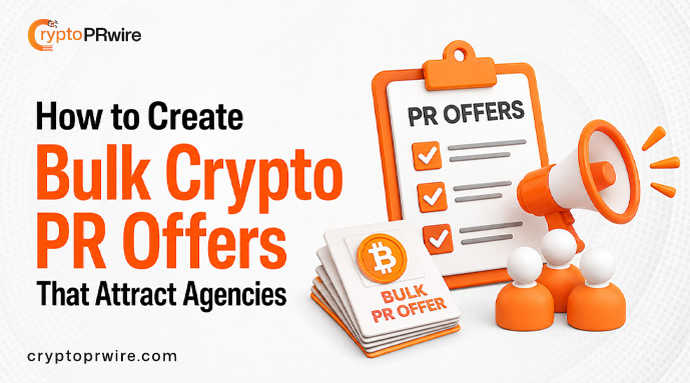 How to Create Bulk Crypto PR Offers That Attract Agencies