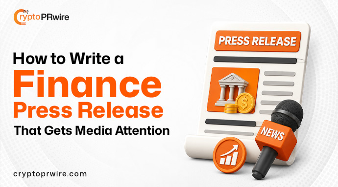 How to Write a Finance Press Release That Gets Attention