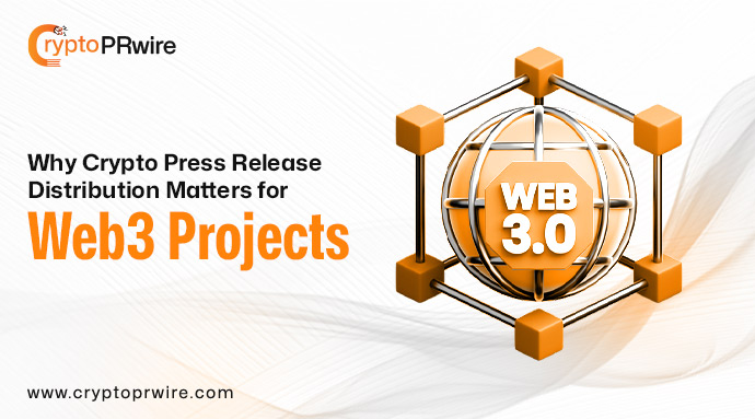 Why Crypto Press Release Distribution Matters for Web3 Projects