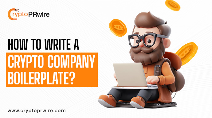 How to Write a Blockchain or Crypto Company Boilerplate