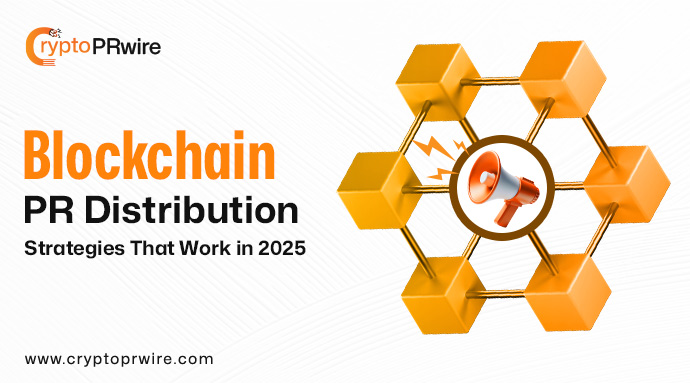 Blockchain PR Distribution Strategies That Work in 2025