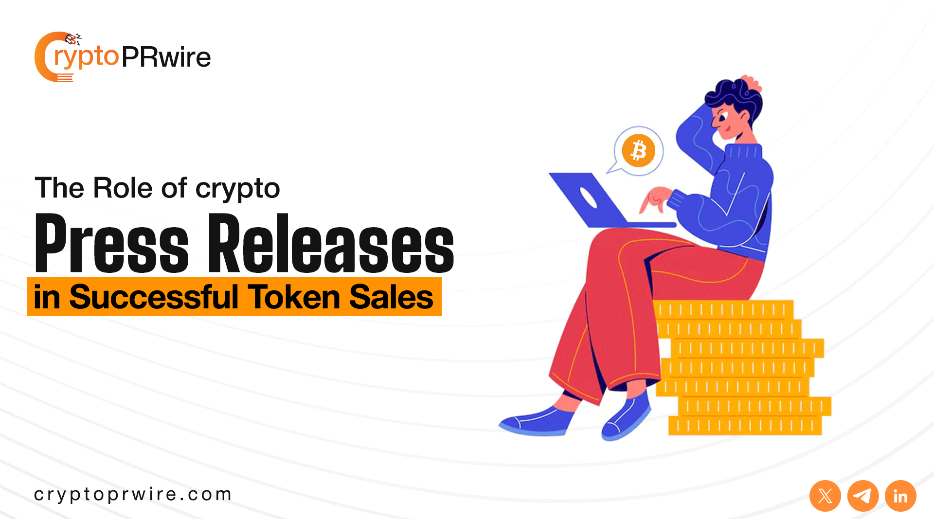 The Role of Crypto Press Releases in Successful Token Sales