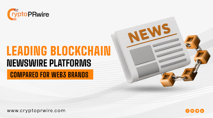 Leading Blockchain Newswire Platforms Compared for Web3 Brands