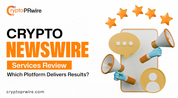 Crypto Newswire Services Review: Which Platform Delivers Results?