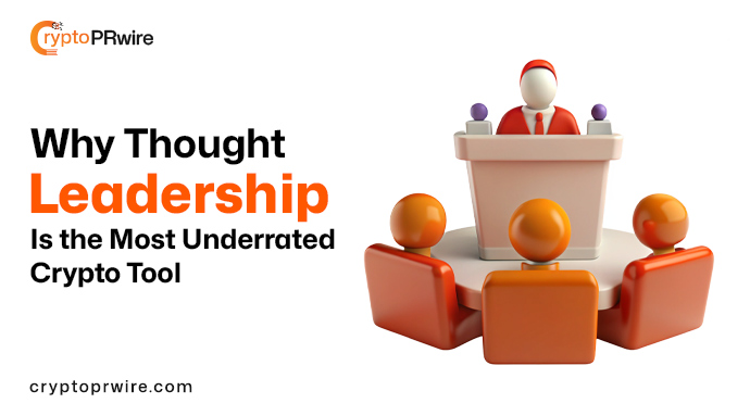 Why Thought Leadership Is the Most Underrated Crypto Tool