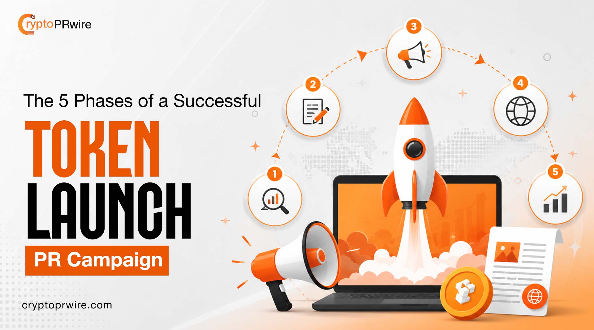 The 5 Phases of a Successful Token Launch PR Campaign