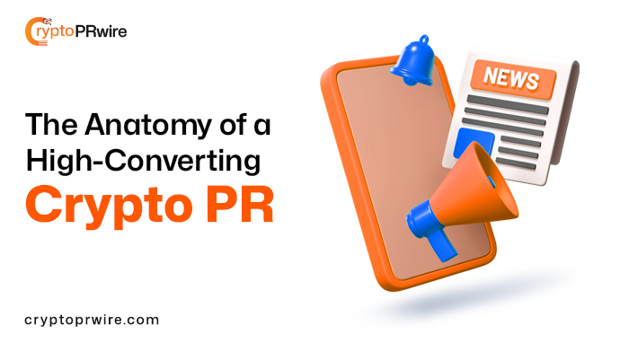 The Anatomy of a High-Converting Crypto Press Release
