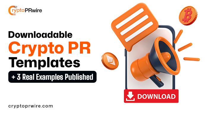 Downloadable Crypto PR Template + 3 Real Examples Published