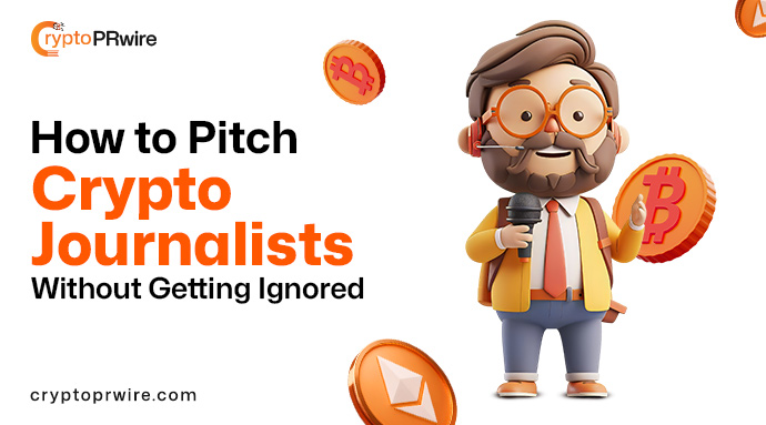 How to Pitch Crypto Journalists Without Getting Ignored