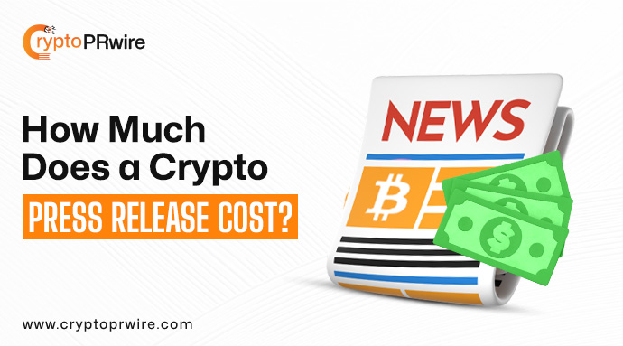 How much does a crypto press release cost in 2025?
