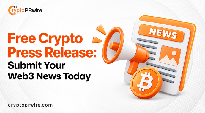 Free Crypto Press Release: Submit Your Web3 News Today
