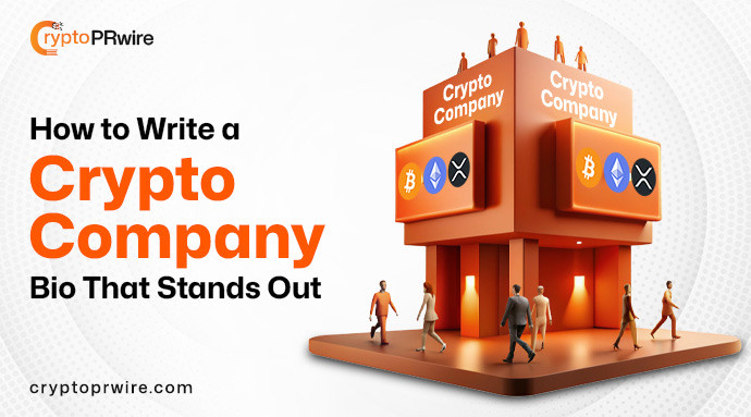How to Write a Crypto Company Bio That Stands Out