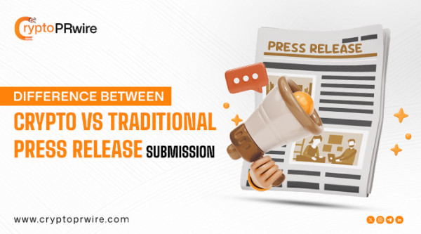 Crypto vs Traditional Press Release Submission: What’s the Difference?