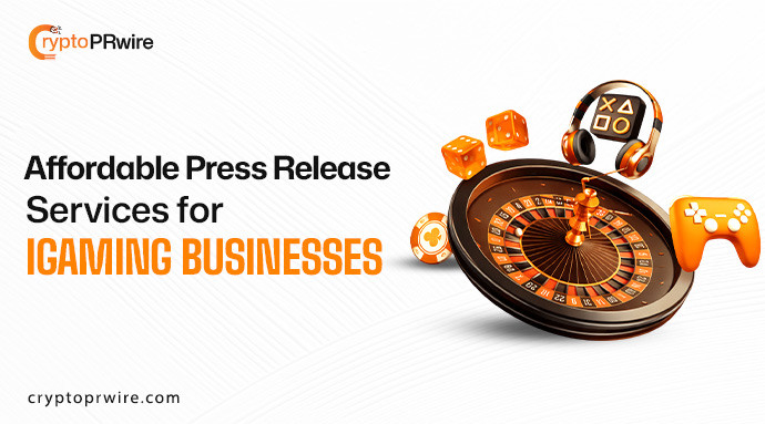 Affordable Press Release Services for iGaming Businesses