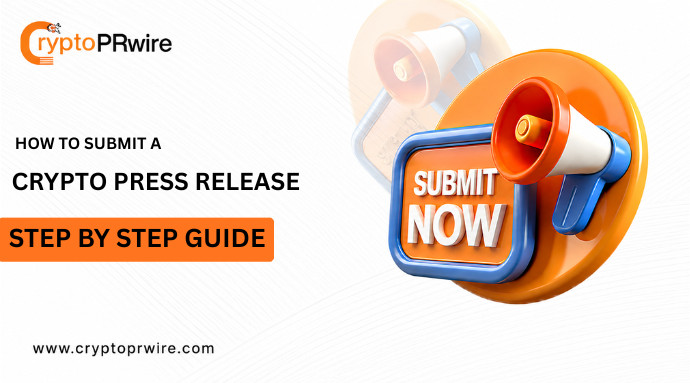 How to Submit a Crypto Press Release in 2026: Step by Step