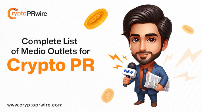 Complete List of Media Outlets for Crypto Press Releases